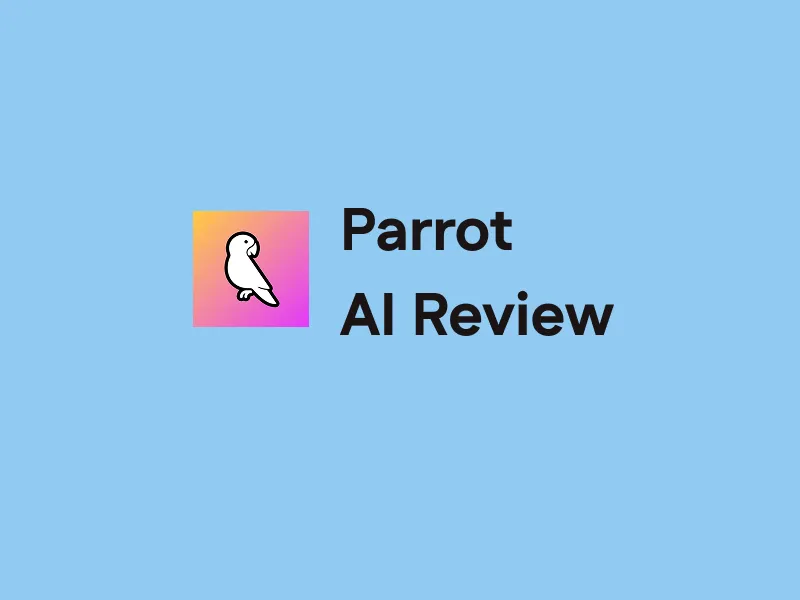 Parrot AI Review